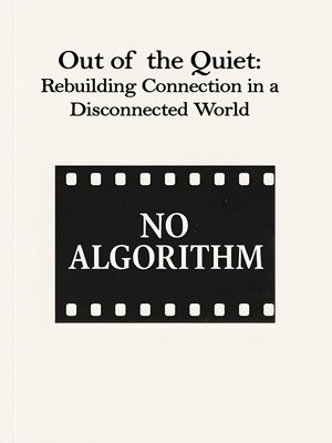 cover image of Out of the Quiet